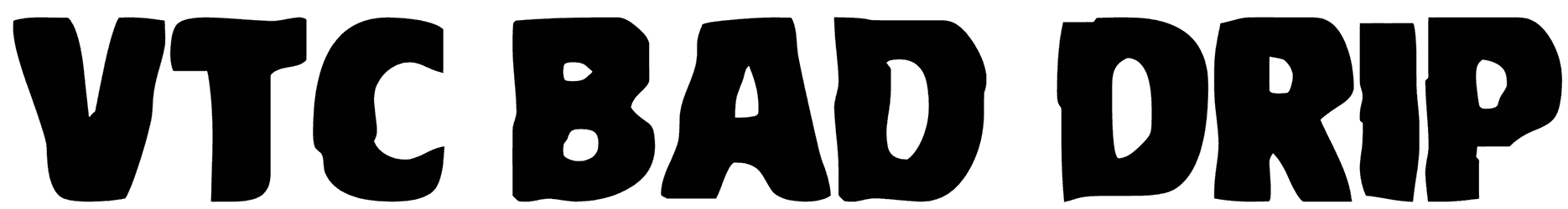 VTC Bad Drip Font