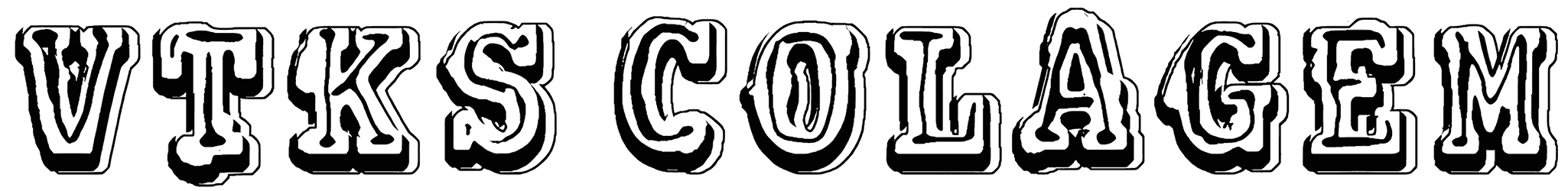 VTKS Colagem Font