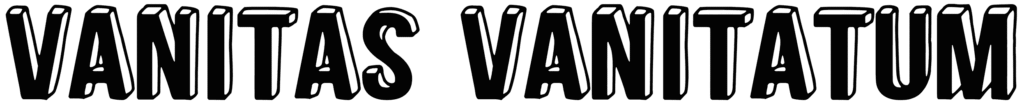Vanitas Vanitatum Font
