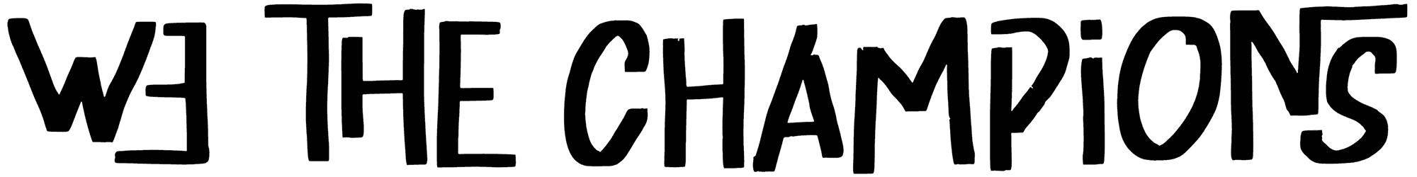 We The Champion Font