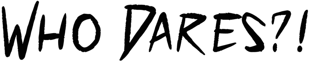 Who Dares?! Font