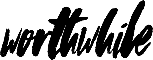 Worthwhile Font