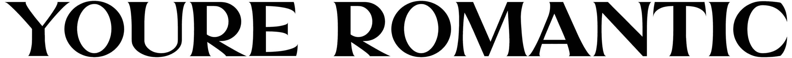 Youre Romantic Font