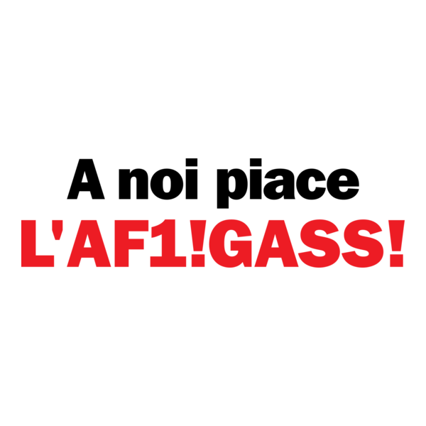 A noi piace L'AF1!GASS! logo