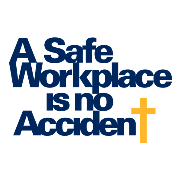 A Safe Workplace is no Accident logo