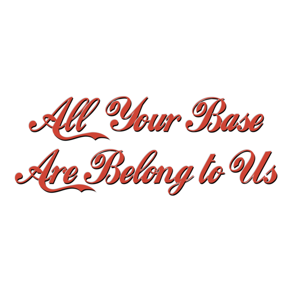 All Your Base Are Belong to Us logo