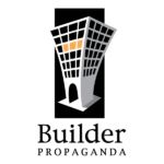 Builder Propaganda