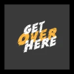 Get Over Here Logo