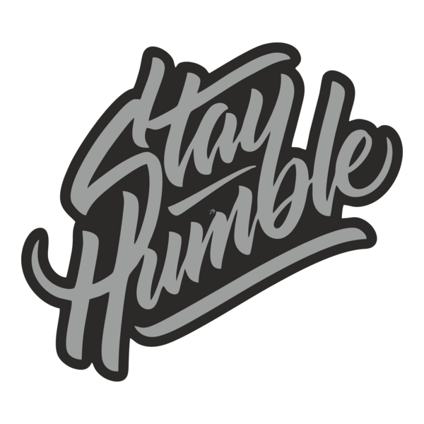 stay humble