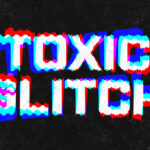 Toxic Glitch Text Effect / Logo Mockup