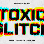 Toxic Glitch Text Effect / Logo Mockup