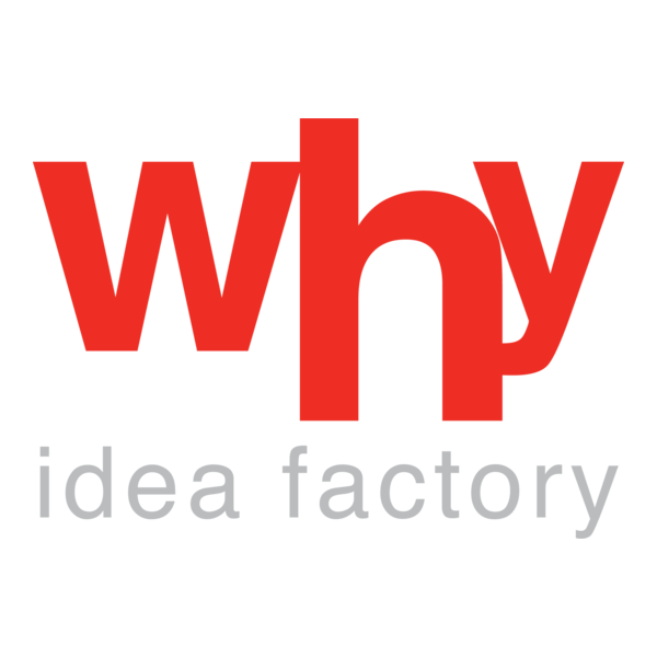 WHY Idea Factory