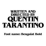 Written and directed by Quentin Tarantino